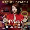 Girl Walks Into a Bar