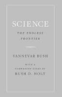Science, the Endless Frontier