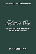 How to Cry