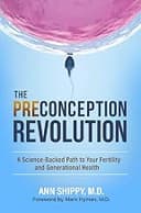 The Preconception Revolution