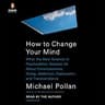 How to Change Your Mind