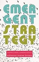 Emergent Strategy