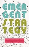 Emergent Strategy