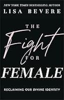The Fight for Female