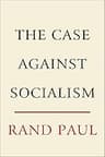 The Case Against Socialism