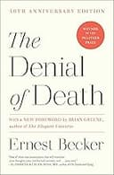 The Denial of Death