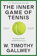 The Inner Game of Tennis