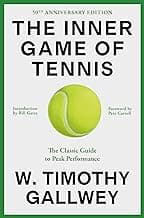 The Inner Game of Tennis