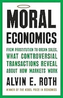 Moral Economics: From Prostitution to Organ Sales