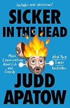 Sicker in the Head: More Conversations About Life and Comedy