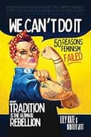 50 Reasons Feminism Failed