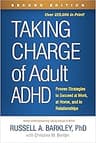 Taking Charge of Adult ADHD (Second Edition)