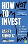 How Not To Invest