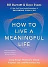 How to Live a Meaningful Life