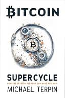 The Bitcoin Supercycle