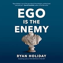 Ego is the Enemy
