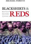 Black Shirts and Reds: Rational Fascism and the Overthrow of Communism