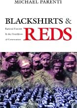 Black Shirts and Reds: Rational Fascism and the Overthrow of Communism