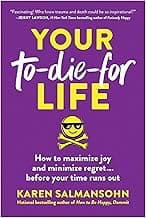 Your To-Die-For Life