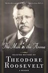 Man in the Arena by Theodore Roosevelt
