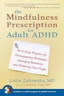 Mindfulness-Based Practices for Adult ADHD