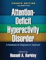 Attention Deficit Hyperactivity Disorder: A Handbook for Diagnosis and Treatment