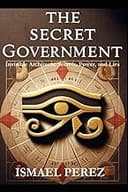 The Secret Government, Invisible Architects