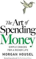 The Art of Spending Money