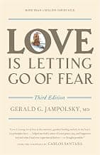 Love is Letting Go of Fear
