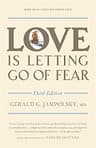 Love is Letting Go of Fear
