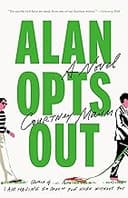 Alan Opts Out