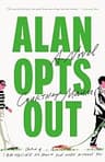 Alan Opts Out