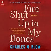 Fire Shut Up in My Bones