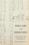 Dollars and Dominion
