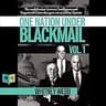 One Nation Under Blackmail