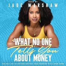 What Nobody Tells You About Money