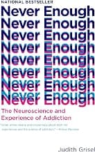 Never Enough: The Lost Addiction Memoir of an Ivy League Addict