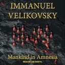 Mankind in Amnesia