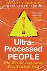 Ultra-Processed People