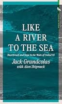 Like a River to the Sea