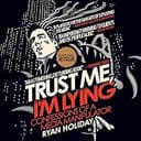 Trust Me, I'm Lying