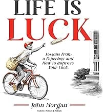 Life is Luck