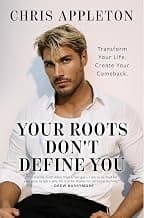 Your Roots Don't Define You