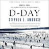 D-Day by Stephen Ambrose