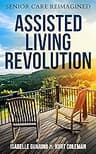 Assisted Living Revolution