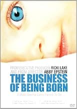 The Business of Being Born