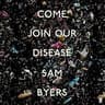 Come Join Our Disease