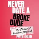 Never Date a Broke Dude