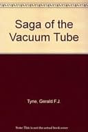 The Saga of the Vacuum Tube