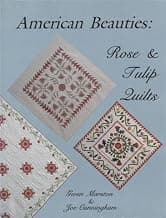 American Beauties, Rose and Tulip Quilts